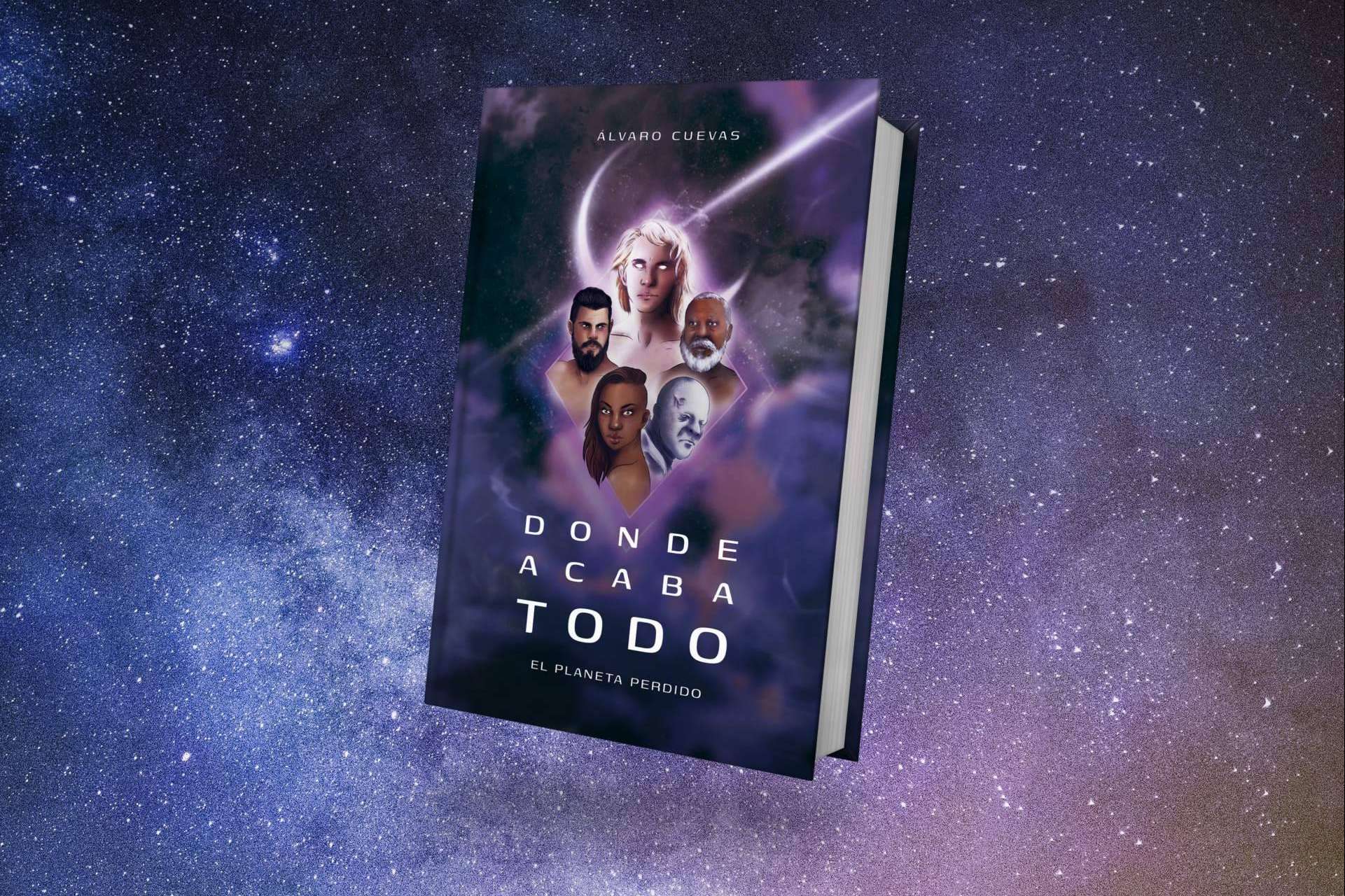 'Donde acaba todo', la novela de ciencia ficción con un mensaje crítico a la sociedad, de Álvaro Cuevas