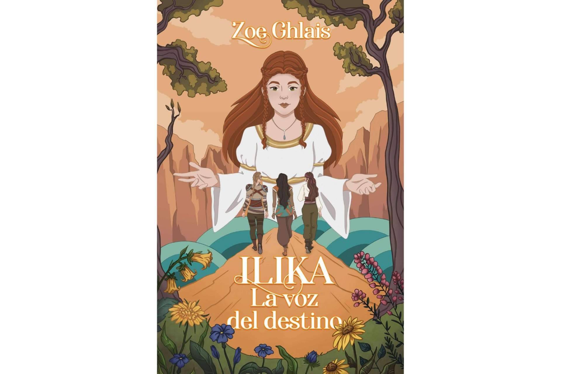 'Ilika, la voz del destino’. La obra de Zoe Ghlais editada por Libros y Literatura